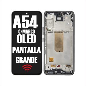 MODULO A54 OLED CAL ORG. C/MARCO PANTALLA GRANDE JK MAX